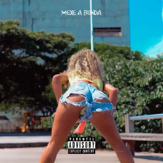 Mexe a Bunda by K-Lashi