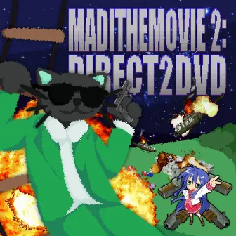 madithemovie 2: direct2dvd by Madi Serket