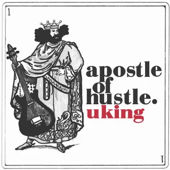 U King by Apostle Of Hustle