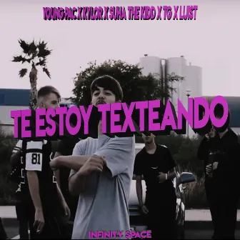 Te Estoy Texteando by SUHA The Kidd