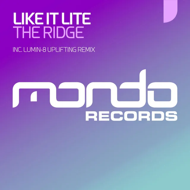 The Ridge - Lumin-8 Uplifting Remix