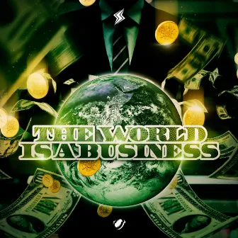 The World Is a Business by Radiostatic