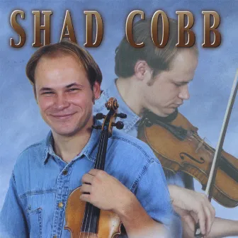 Shad Cobb by Shad Cobb