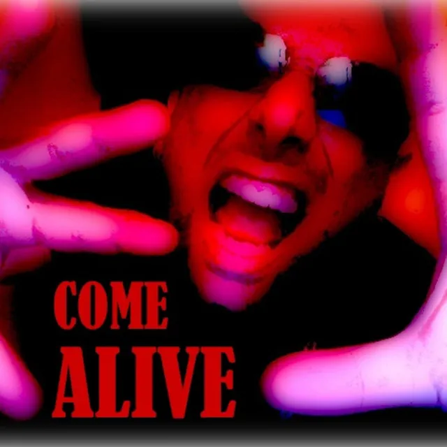 Come Alive