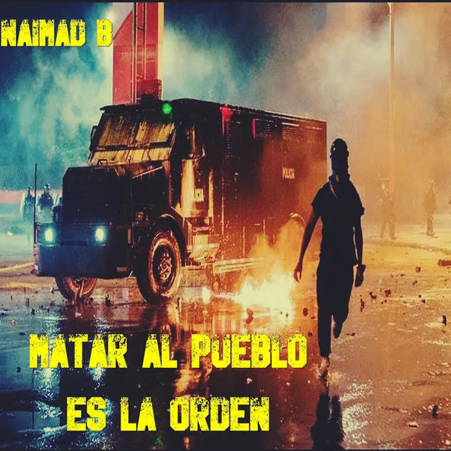 Matar al Pueblo Es la Orden