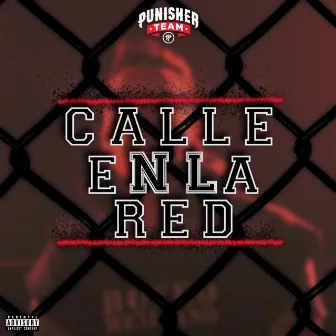 Calle En La Red by Punisher Team