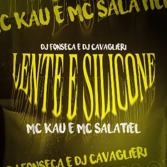 Lente e Silicone by MC Salatiel