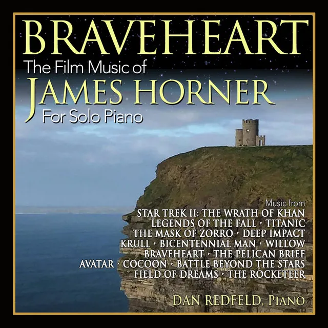 Braveheart: The Film Music Of James Horner For Solo Piano