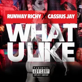 What You Like by Cassius Jay