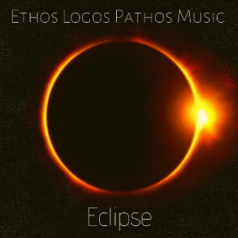 Eclipse by Ethos Logos Pathos Music