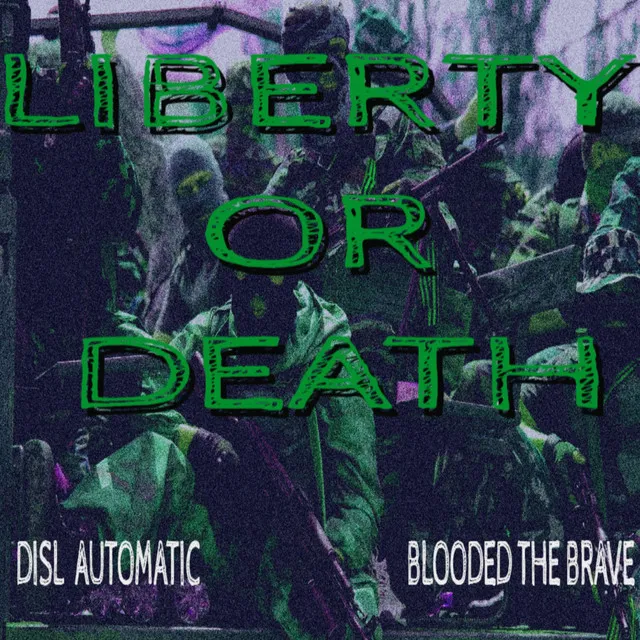 Liberty or Death