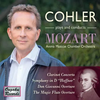 Cohler Plays and Conducts Mozart by Jonathan Cohler