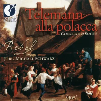 Telemann, G.P.: Concertos / Suites by REBEL