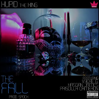 The Fall by Kupid the King