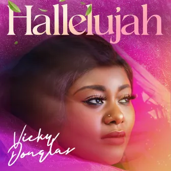 Halleluya by Vicky Douglas