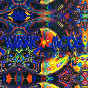 Warrior Mode by Dopezulu