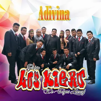 Adivina by Grupo Los Kiero de Edgar Zacary