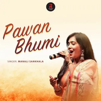 Pawan Bhumi by Manali Sankhala