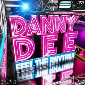 Feel The Rhythm by Danny Dee