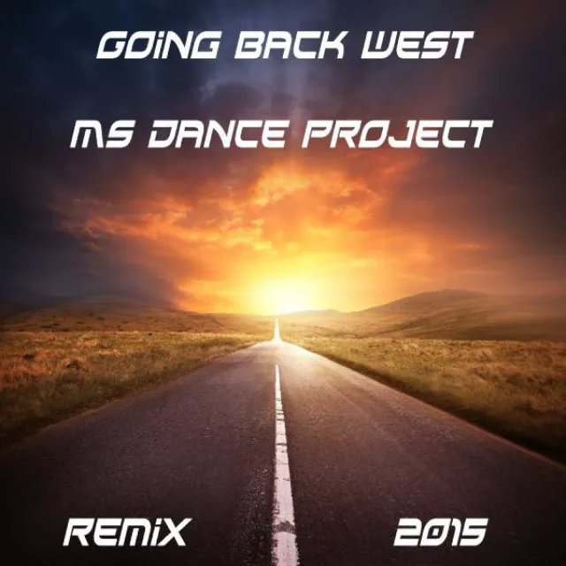 Going Back West - Remix 2015