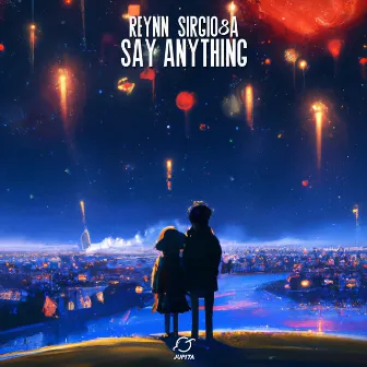 Say Anything by Reynn