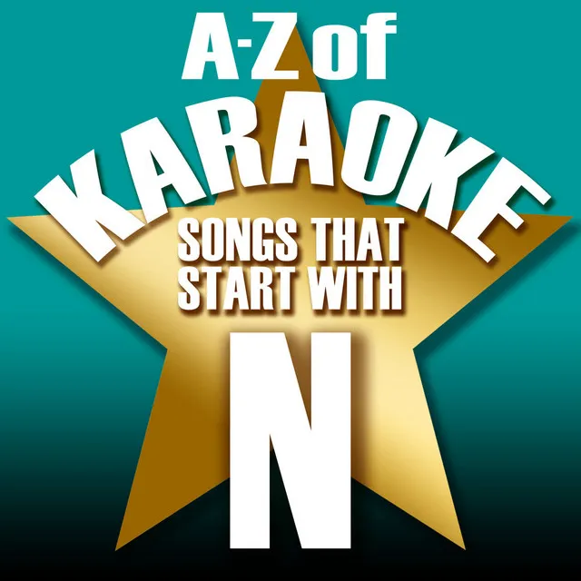 A-Z of Karaoke - Songs That Start with 