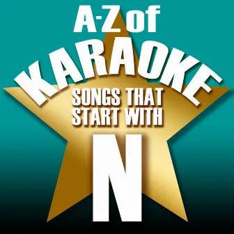 A-Z of Karaoke - Songs That Start with 