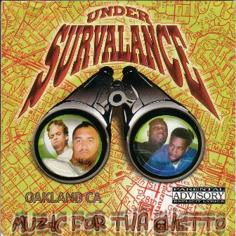 Muzic For tha Ghetto by Under Survalance