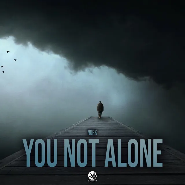 You Not Alone - Original Mix