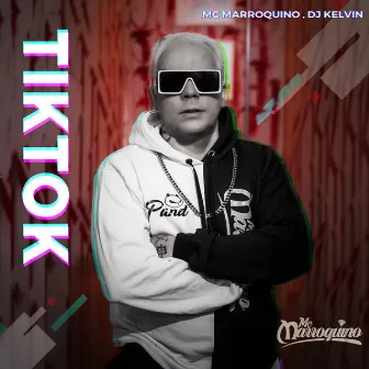 Tiktok by Mc Marroquino