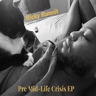 Pre Mid-Life Crisis EP by Ricky Runnit