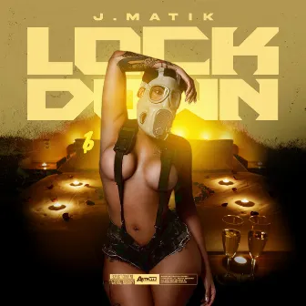 Lockdown by J Matik