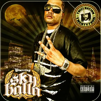 Thizz Nation V. 24 - SKY BALLA by Sky Balla