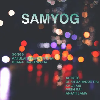 Samyog by Prem Rai