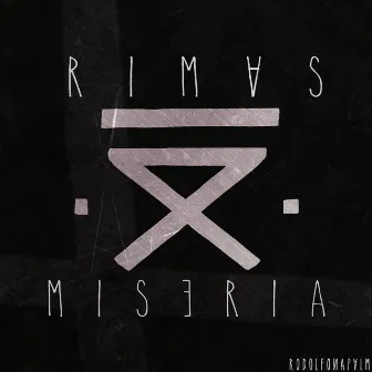 Rimas Miseria by Rodolfo Napalm