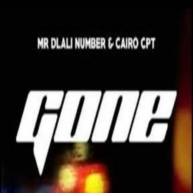 Gone (with Cairo CPT)