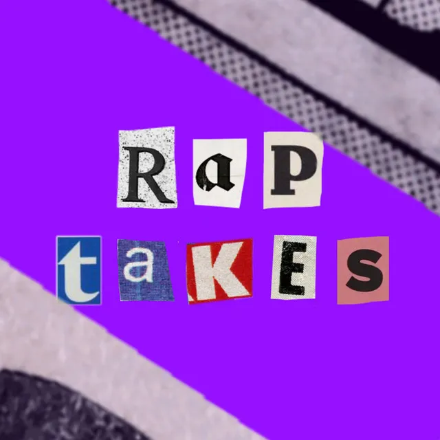 rap takes