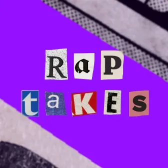 rap takes by Pelle Trap