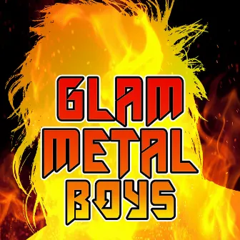 Glam Metal Boys by Glam Rockerz