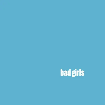 Mystery Boy by Bad Girls