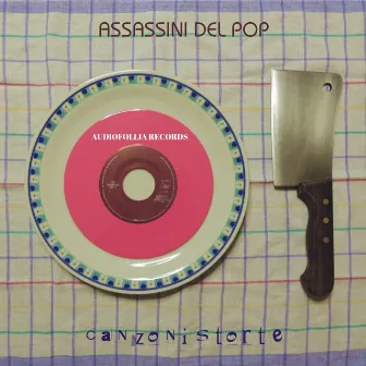 Canzoni storte by Assassini Del Pop