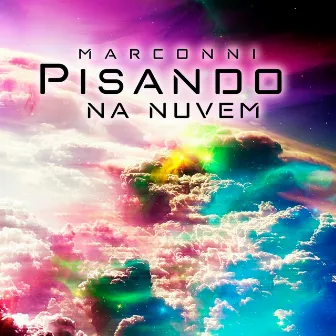 Pisando na Nuvem by Marconni