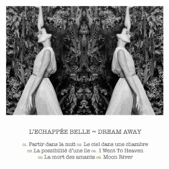 L’échappée belle – Dream Away by Carla Bruni