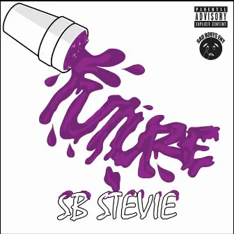 Future by Sb Stevie