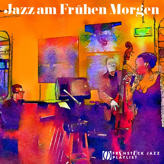 Jazz am Frühen Morgen