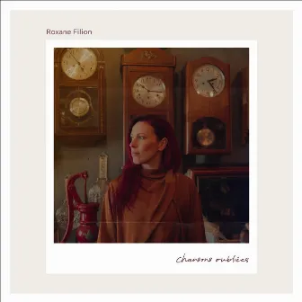 Chansons oubliées by Roxane Filion