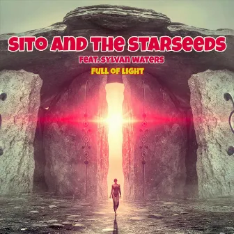 Full of Light by Sito and the Starseeds