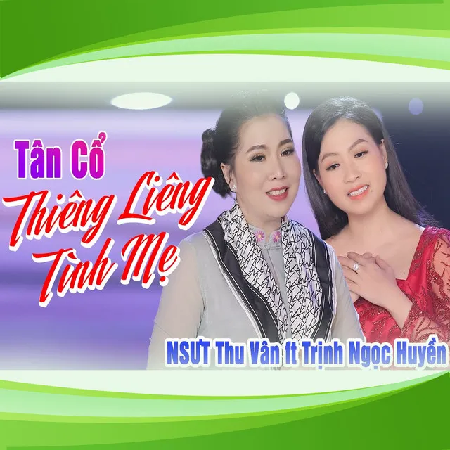 Tân Cổ Thiêng Liêng Tình Mẹ