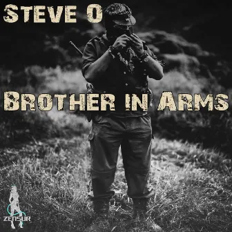 Brother In Arms by Steve O