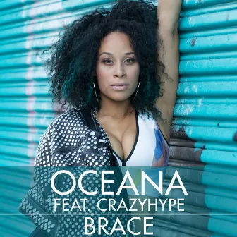 Brace by Oceana